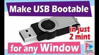 How to make usb bootable for window 7 8 10