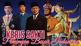 4 Pemimpin Besar Indonesia - Miliki Keris SAKTI Mandraguna