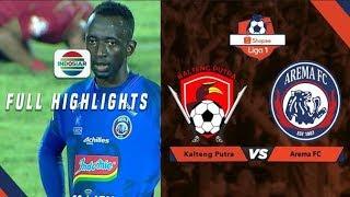 Highlights Shopee Liga 1 2019 Kalteng Putra 4 vs 2 Arema FC