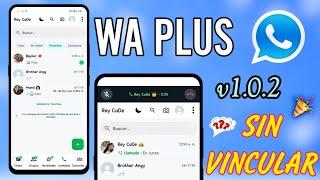NUEVO WhatsApp Plus SIN VINCULACIÓN -   Actualizacion 1.0.2