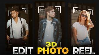 3d photo rotated reels video edit tutorial  trending reels editing tutorial  new viral template