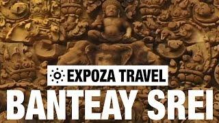 Banteay Srei Cambodia Vacation Travel Video Guide