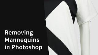 How to remove mannequin parts in Photoshop