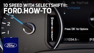 Using 10-Speed Automatic with SelectShift® Capability  Ford How-To  Ford