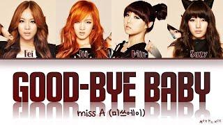 miss A Good-bye Baby Lyrics 미쓰에이 굿바이 베이비 가사