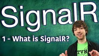 SignalR Tutorial 1 - What is SignalR?