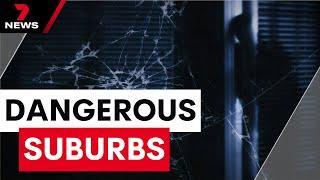 Melbournes most dangerous suburbs revealed as aggravated home invasions soar  7 News Australia