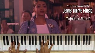 BEST EVER BGM OF A.R.Rahman  - JEANS THEME MUSIC  -  Piano Cover by Tajmeel Sherif
