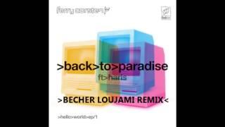 Free DL Back To Paradise ft. Haris Becher Loujami Remix