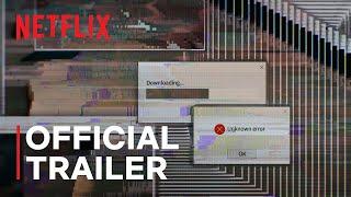 Cyber Hell Exposing an Internet Horror  Official Trailer  Netflix