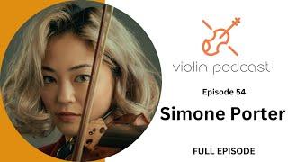 Simone Porter - Violin Podcast