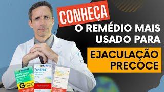 O remédio mais utilizado para a EJACULAÇÃO PRECOCE no Brasil. Saiba tudo sobre a PAROXETINA