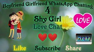 Boyfriend Girlfriend WhatsApp Chatting EP-4  Shy Girl  Whatsapp Chatting Love Story  Love Chat