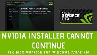 Nvidia Installer Cannot Continue 100% Working  How To Fix Nvidia Installer Failed