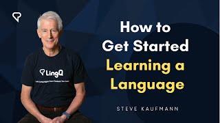 How to Get Started Learning a Language