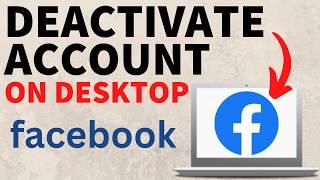How to Deactivate Facebook Account on Desktop