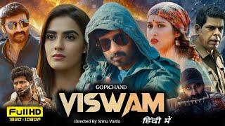 Viswam Full Movie Hindi Dubbed 2024 South  Gopichand  Kavya Thapar  Vennela K  HD Review & Facts