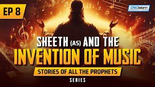 Sheeth AS & The Invention of Music  EP 8   Stories Of The Prophets Series