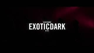 001 ELLEN - Exotic DARK Mix 2023 Exotic Trap Dark Continuous Mix