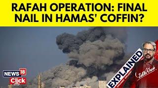 Rafah Operation  Israel Military Conducts Wave Of Attacks On Rafah  Israel vs Hamas  N18V