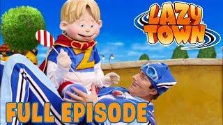 Lazy Town  Sportacus On The Move  FULL EPISODE