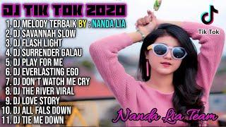 Dj Tik Tok Terbaru 2020  Dj Melody Terbaik By Nanda Lia Full Album Remix 2020 Full Bass Viral Enak