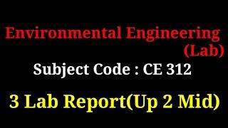 Environmental Engg Lab  subject code CE 312  mid preparation of City University Dhaka Bangladesh