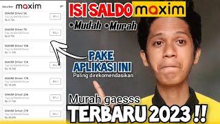 Terbaru 2023  Cara Isi Saldo MaximTaxsee Driver Pake aplikasi ini Dijamin Murah