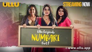 Numbari  Part - 02  Streaming Now - To Watch Full Episode Download & Subscribe Ullu App Now