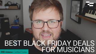 Top Black Friday and Cyber Monday 2021 Deals for Musicians and Music Producers