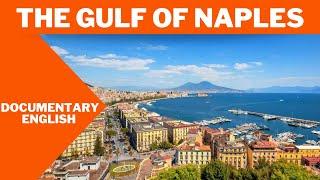The Gulf Of Naples  Documentary English