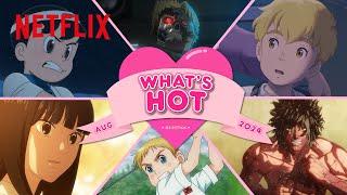 Anime to Watch on Netflix August 2024  Netflix Anime