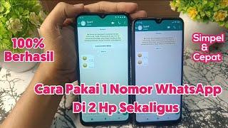 Cara pakai 1 Nomor WhatsApp di dua Hp sekaligus