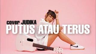 TAMI AULIA  JUDIKA - PUTUS ATAU TERUS