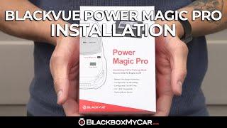 How to Properly Setup and Install Your BlackVue Power Magic Pro  BlackboxMyCar