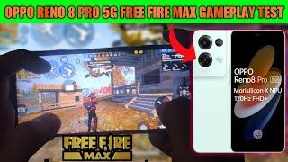 OPPO Reno 8 Pro 5G Free Fire Max Gameplay Test  OPPO Reno 8 Pro 5G Free Fire Max Gaming Test