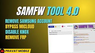 SamFw Tool 4.0 Crack 2023  Bypass Micloud  Disable Knox  Remove Samsung account