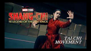 Shang Chi and the Legend of the Ten Rings -- Tai Chi Movement