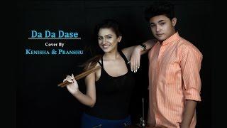 Da Da Dasse - Kenisha and Pranshu Cover Song from Udta Punjab  Aliya Bhatt  Shahid Kapoor