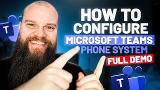 How To Configure Microsoft Teams Phone System FULL DEMO