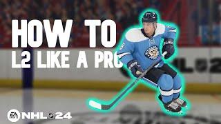 How To L2 Like A Pro In NHL 24 NHL Tips & Tricks UPDATED 2024