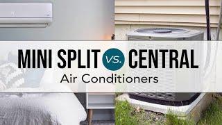 Mini Splits vs. Central Air Conditioners Compared  Sylvane