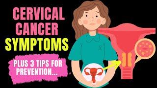 Doctor explains SIGNS AND SYMPTOMS OF CERVICAL CANCER  Plus 3 tips for prevention