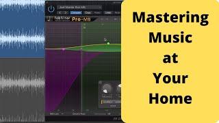 Mastering Music at Your Home