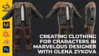 Creating Clothing for Characters in Marvelous Designer with Olena Zykova