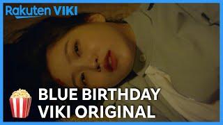 BLUE BIRTHDAY - OFFICIAL TRAILER  Korean Drama  Yeri Hongseok