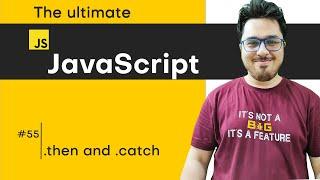 Promise .then and .catch  JavaScript Tutorial in Hindi #55