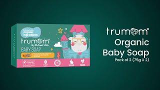 Trumom Baby Soap with ORGANIC Formula Australian Made Safe Certified Toxins & Harmful Chemical Free