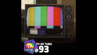 TV de Tubo #93 - Como era assistir TV antigamente