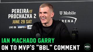 Ian Machado Garry on MVPs BBL Garry comment Dead.
